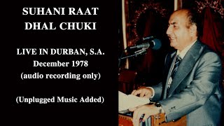 Mohammed Rafi LIVE - Suhani Raat Dhal Chuki - RARE LIVE AUDIO - Durban, S.A 1978 - Unplugged version