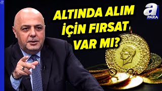 Altında Yeni Zirveler Görülecek Mi? Altında Alım Fırsat Seviyesi Neresi Cüneyt Paksoy Açıkladı