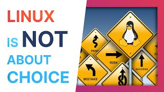 Linux is NOT about choice