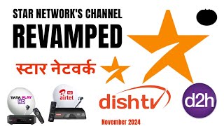 STAR NETWORK'S ENTERTAINMENT CHANNEL REVAMPED IN TATA PLAY AIRTEL DTH DISH TV D2H