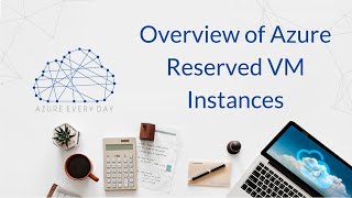 Overview of Azure Reserved VM Instances