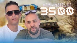 Aziz Nadori & Hamid Oussama_3500  [ EXCLUSIVE MUSIC ] 2022