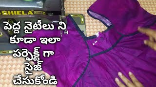 Readymade nighty alteration in telugu | double stitching on readymade nighty | nighty adjustment