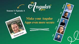 A+ Show S11E4 | Make your Angular Apps more secure with Martina Kraus