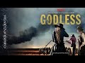 Godless - Original Soundtrack | Carlos Rafael Rivera