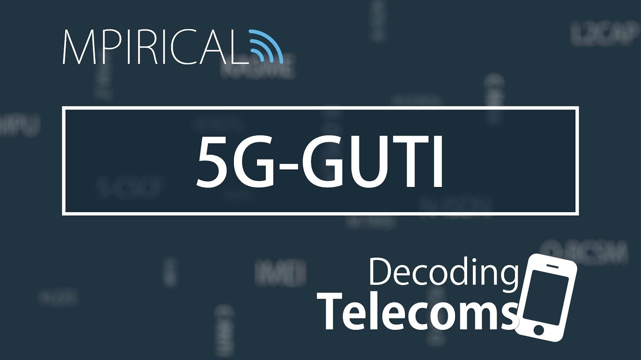 5g Guti Decoding Telecoms Youtube