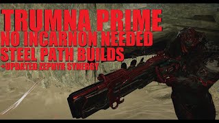 [WARFRAME] TRUMNA PRIME Big Damage Builds/Synergy/Guide | Koumei \u0026 The Five Fates