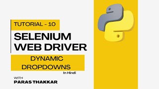 Selenium WebDriver Python Tutorial in Hindi | Dynamic Dropdowns