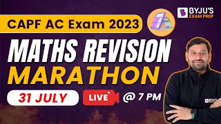 CAPF AC Exam 2023: Maths & Reasoning  Revision Marathon for CAPF AC Exam Preparation