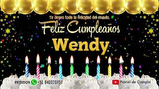 Feliz Cumpleaños Wendy - Pastel de Cumpleaños con Música para Wendy
