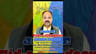 Jashn E  Eid-e-Ghadeer || 2nd JULY 2023 || MASJID KHADEEJATUL KUBRA, NAGDOPUR