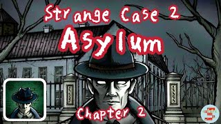 Strange Case 2 Asylum Chapter 2【Labeledman】 ( 攻略 /Walkthrough / 脫出)