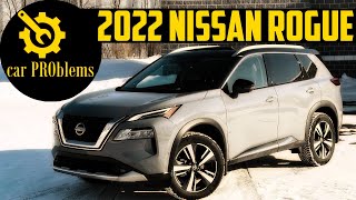 2022 Nissan Rogue Problems and Recalls. Should you buy it?