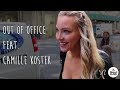 Are you ACTUALLY dating that person? Out of Office Feat. Camille Kostek