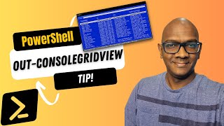 PowerShell Tip: Out-ConsoleGridView