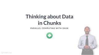 Python Tutorial: Thinking about Data in Chunks