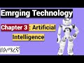 Emerging Technology Chapter 3: Artificial Intelligence/አርትፊሻል እንተለጀንስ