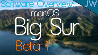 Software Overview: macOS 11.0 "Big Sur" Developer Beta 1