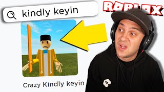 WEIRD KINDLY KEYIN ROBLOX GAMES... (part 2)