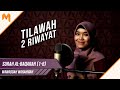 TILAWAH 2 RIWAYAT QALUN & WARSY! Surah Al-Baqarah 1-6 || Mawaddah Warahmah