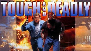 Tough & Deadly | Hard-Hitting 90s Action Thriller You Probably Missed