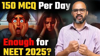 How many MCQs should NEET Aspirants solve DAILY?