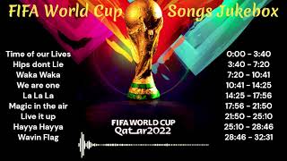 Fifa World Cup 2022 All songs compilation