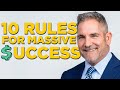 GRANT CARDONE'S 10 RULES FOR MASSIVE SUCCESS