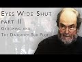 Eyes Wide Shut part II - Grooming and The Daughter Sub Plot