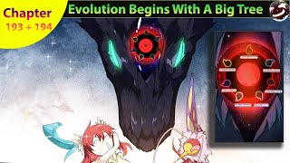Evolution Begins With A Big Tree Chapter 193 + 194