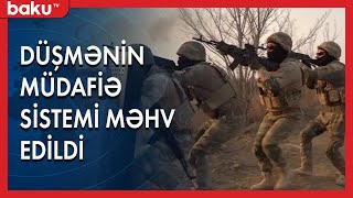 MN: Düşmənin müdafiə sistemi məhv edildi - Baku TV