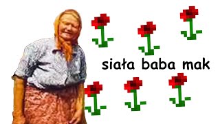 siała baba mak