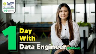 1 Day With Data Engineer @Bitkub 💚