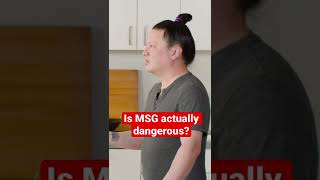 Is MSG actually dangerous?