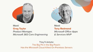 Watch Microsoft experts Greg Taylor \u0026 Tony Redmond battle at TEC 2023