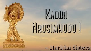 Kadiri Nrusimhudu | Narsimha Swami Jayanthi | Annamayya Keerthana | Haritha Sisters