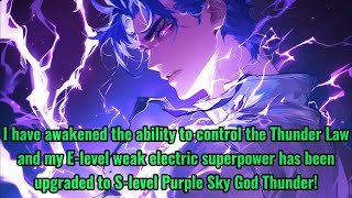 Global Supernatural Powers: Awakening of the Purple Heaven Divine Thunder.