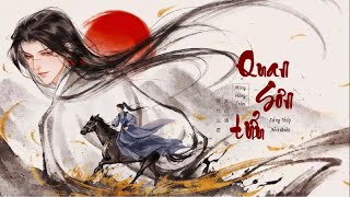 [VIETSUB + HÁN VIỆT] Quan Sơn Tửu – Đẳng Thập Yêu Quân ‖ 关山酒 - 等什么君