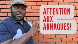 Attention aux arnaques!