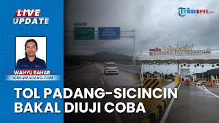 Jalan Tol Baru Sepanjang 36,6 Km segera Rilis di Sumatera Barat, Simak Jadwal 'One Way'