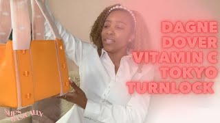 Dagne Dover Tokyo Turnlock Vitamin C | Unboxing + First Impressions