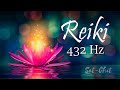 REIKI 432 Hz ❈ Música para Sanar Mientras Duermes ❈ SANACIÓN Emocional para DORMIR y RELAJARSE