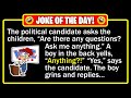 🤣 BEST JOKE OF THE DAY! - A well-known female presidential candidate visits a...  | Funny Dad Jokes