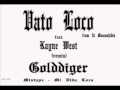 Vato Loco Feat Kayne.W - Gold Digger Best Remix Ever ( Arabic / English )