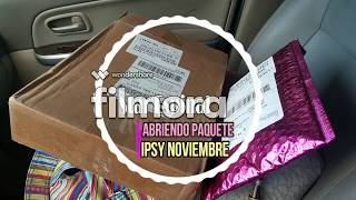 Bienvenida! IPSY NOVIEMBRE Y ABRIENDO PAQUETE!!!