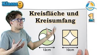 Kreisfläche und Kreisumfang berechnen || Klasse 9 ★ Übung 1