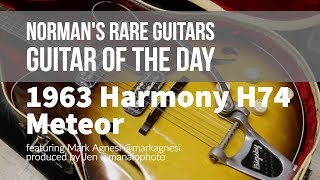 Norman's Rare Guitars - Guitar of the Day: 1963 Harmony H74 Meteor