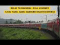 Delhi To Madurai : Full Journey : 12652 NZM - MDU Tamil Nadu Sampark Kranti Express