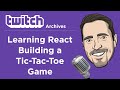 Learning React: Building a Tic-Tac-Toe Game