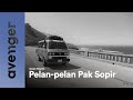 Pelan-pelan Pak Sopir | Music Playlist